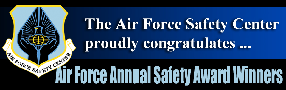 Banner congratulating Air Force Safety Center Annual Award winners, with Air Force Safety Center Shield